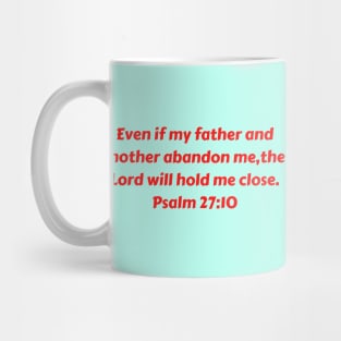 Bible Verse Psalm 27:10 Mug